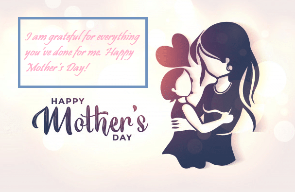Happy Mother's Day Wishes Sayings