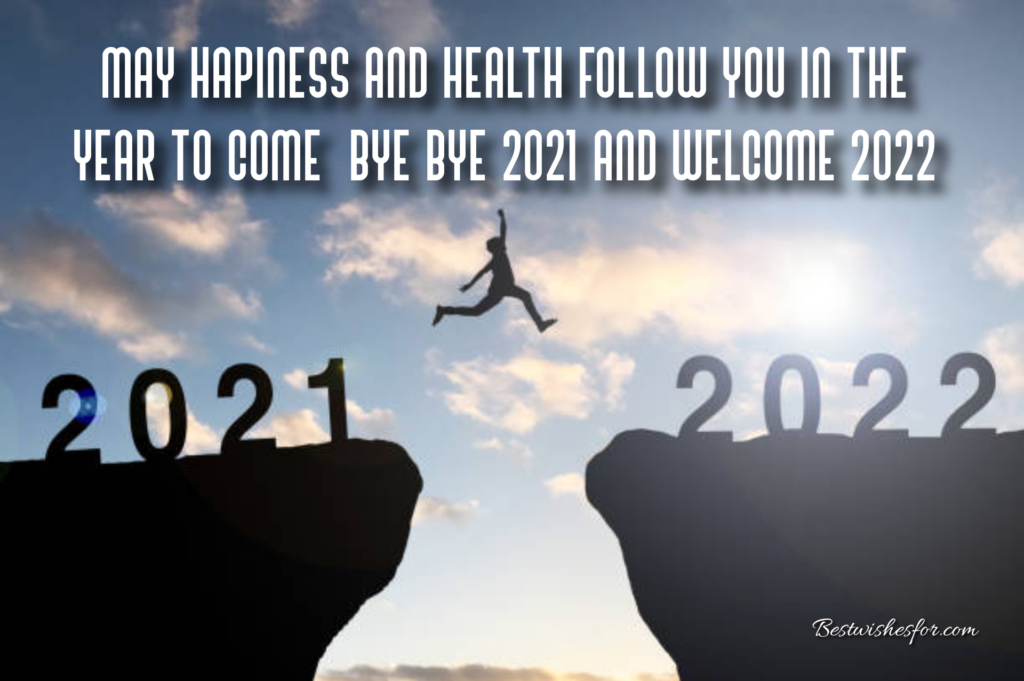 Bye Bye 2021 Welcome 2022 Wishes Images