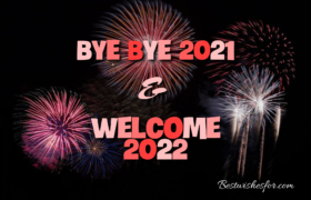 Bye Bye 2021 Welcome 2022 Wishes Sayings