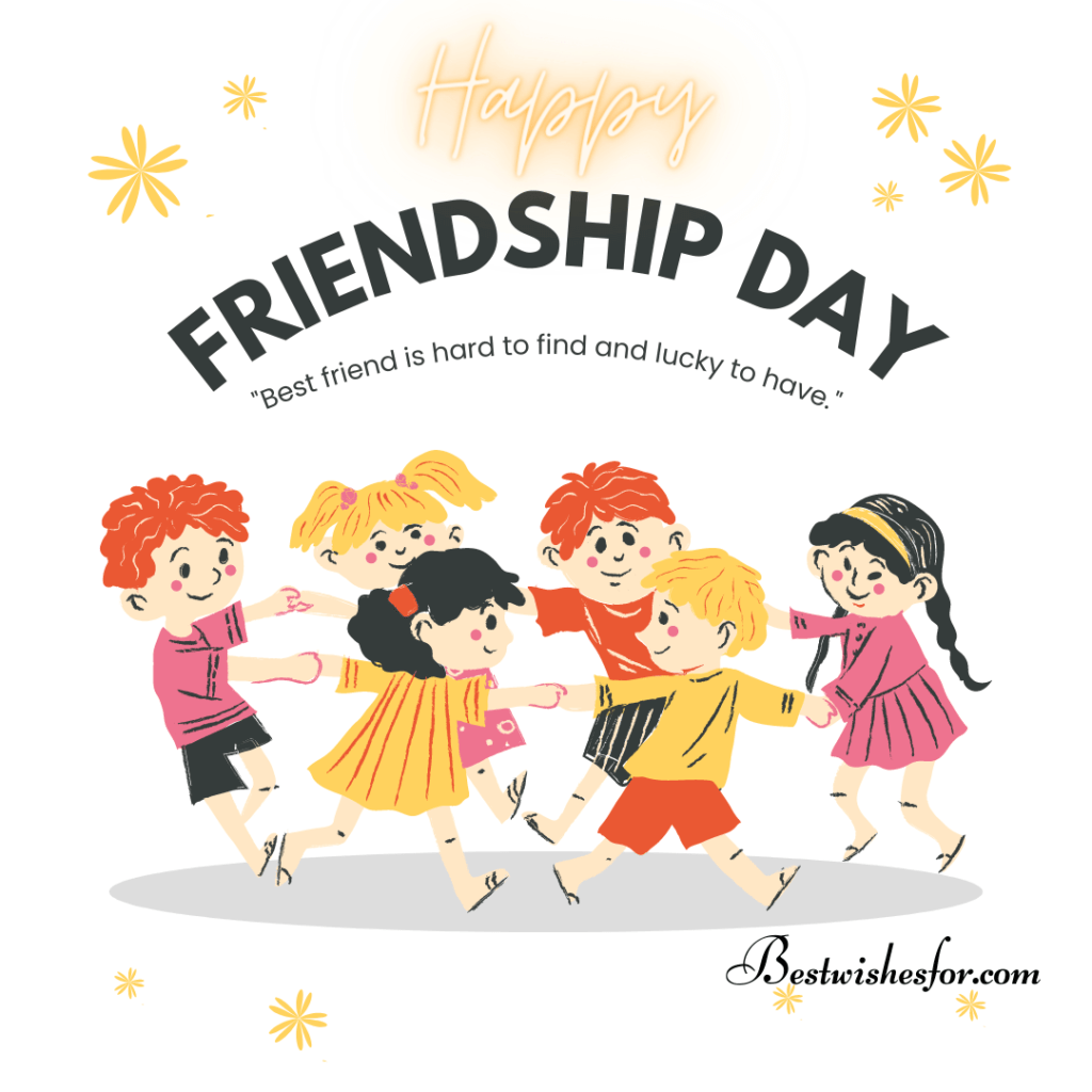 Friendship Day 2022 Wishes, Quotes & Messages | Best Wishes