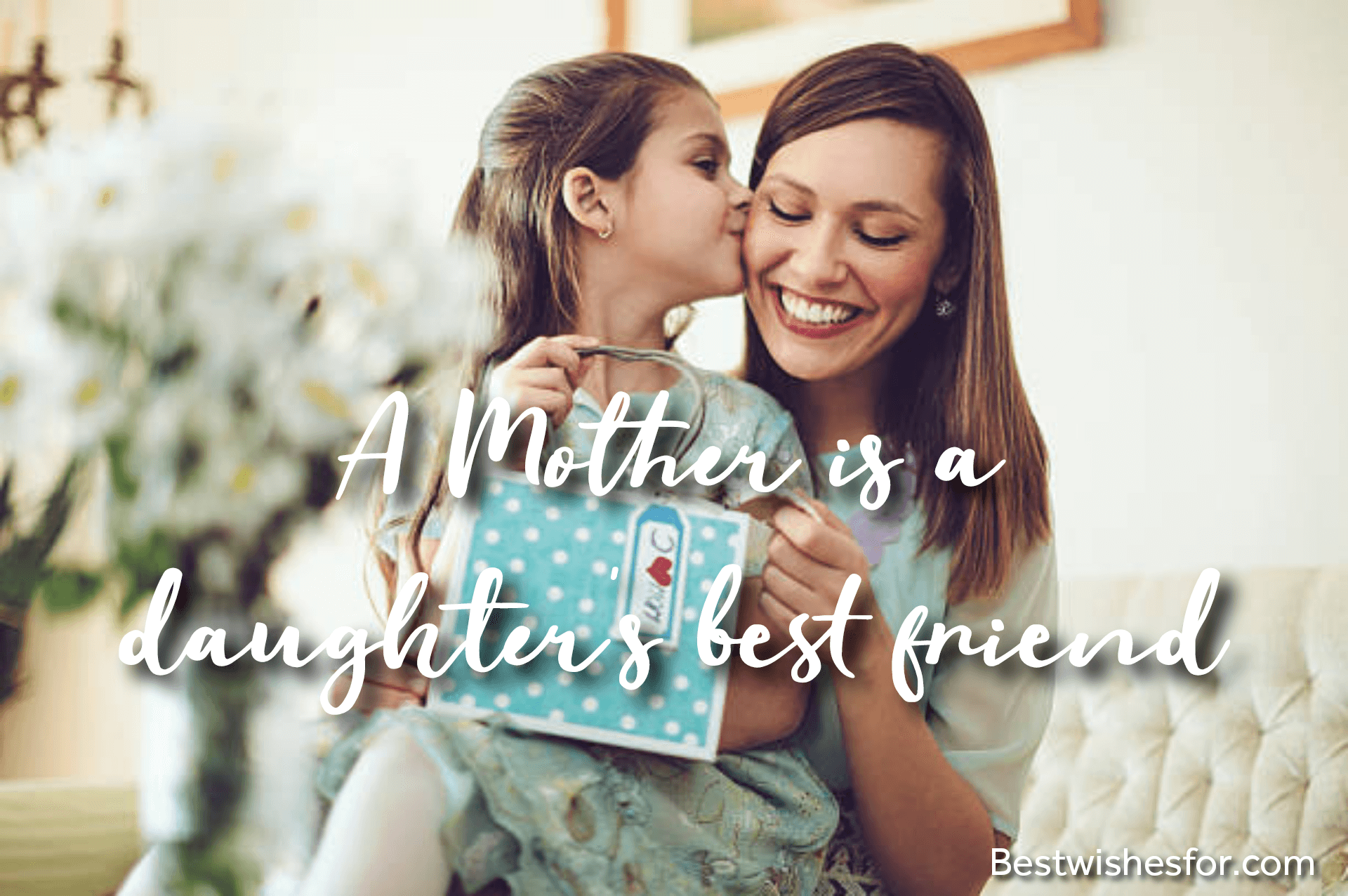 Mother's Day Wishes From Daughter | Best Wishes