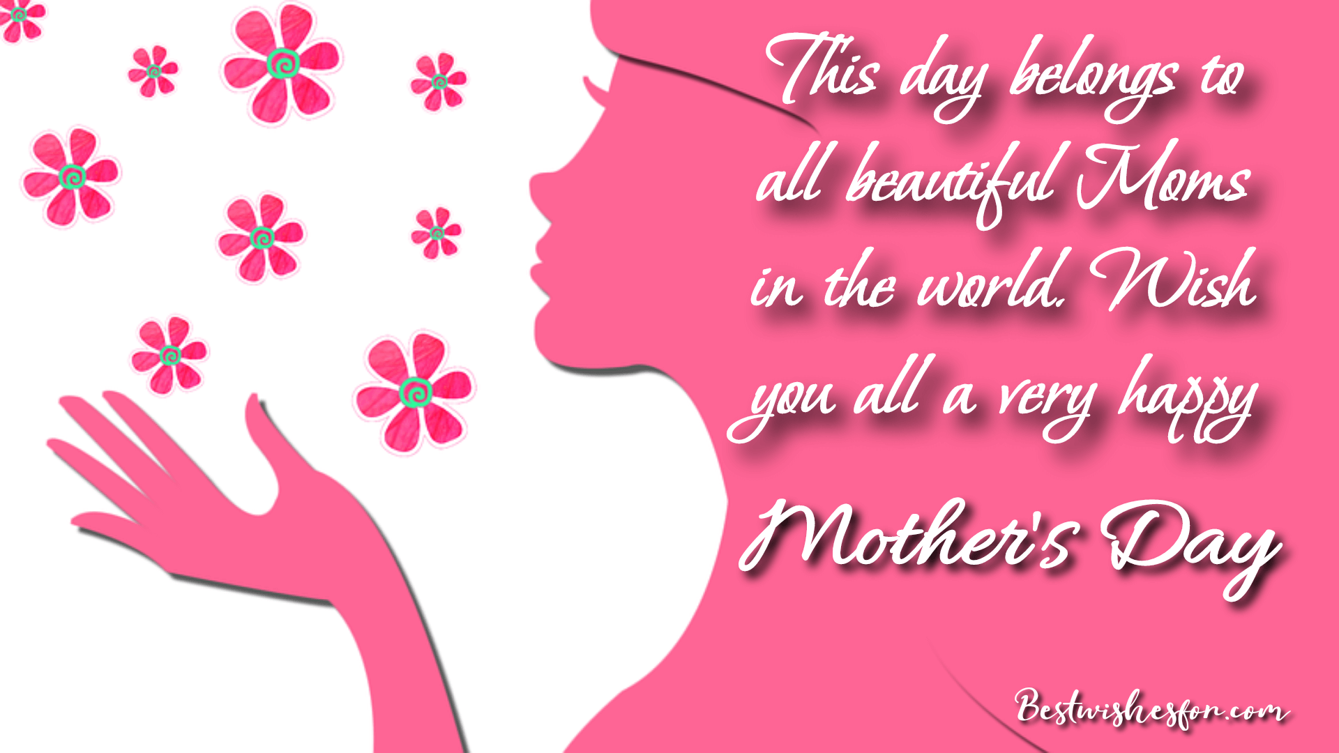 Happy Mother’s Day To All Moms | Best Wishes