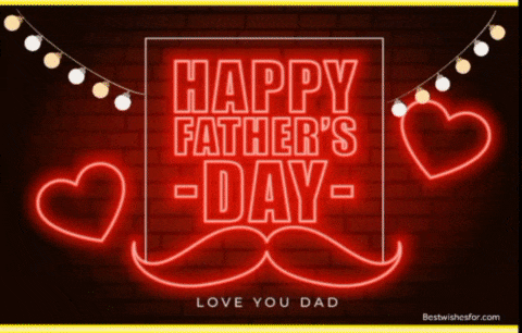 Happy Fathers Day 2022 Gif | Father's Day Gifs | Best Wishes