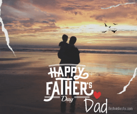 Happy Fathers Day 2022 Gif | Father's Day Gifs | Best Wishes
