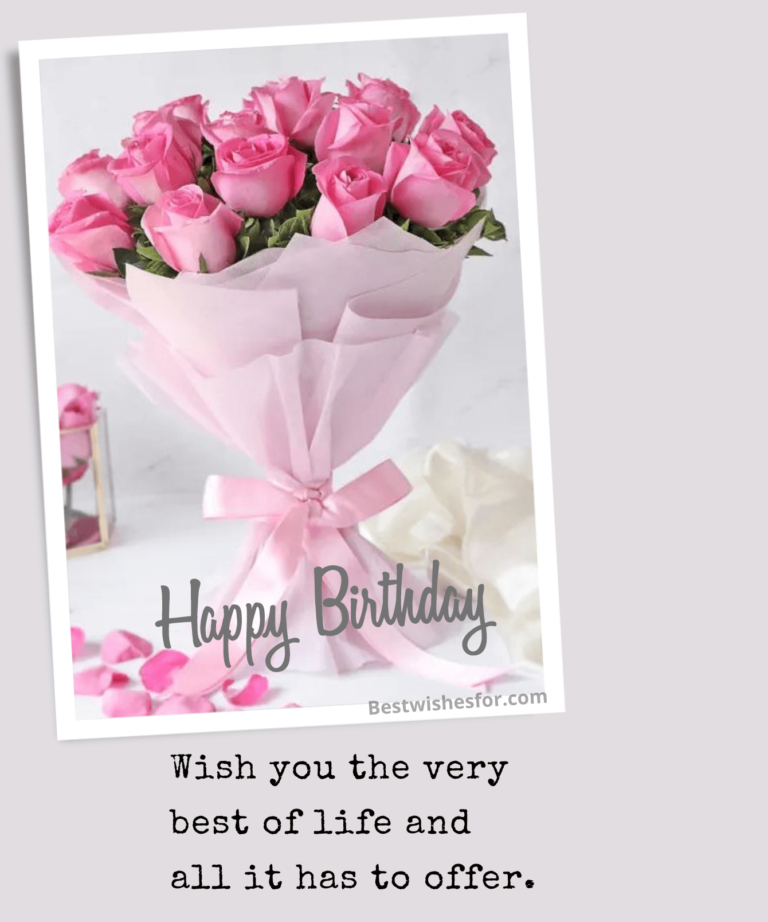 Happy Birthday Wishes Flowers | Birthday Beautiful Flowers | Best Wishes