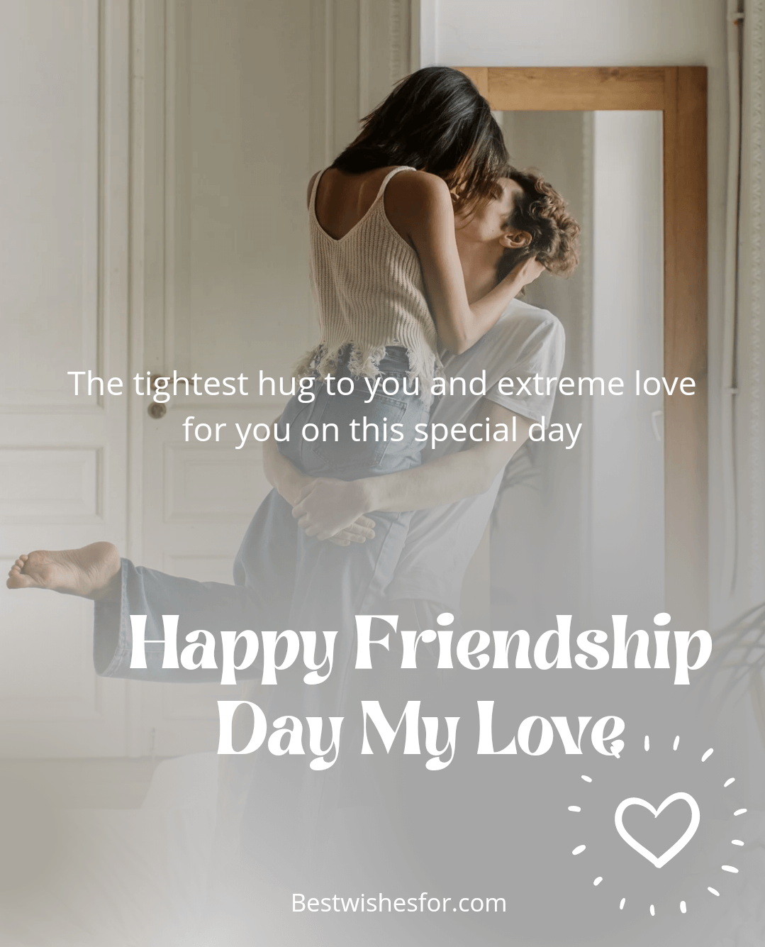 Happy Friendship Day My Love | Best Wishes