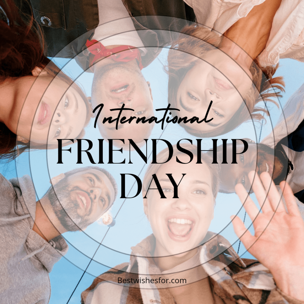 International Friendship Day Wishes