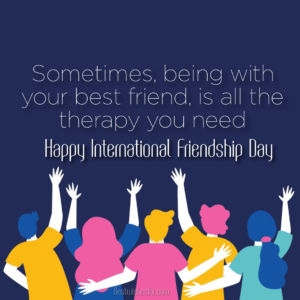 World Friendship Day Wishes, Quotes, Greetings | Best Wishes