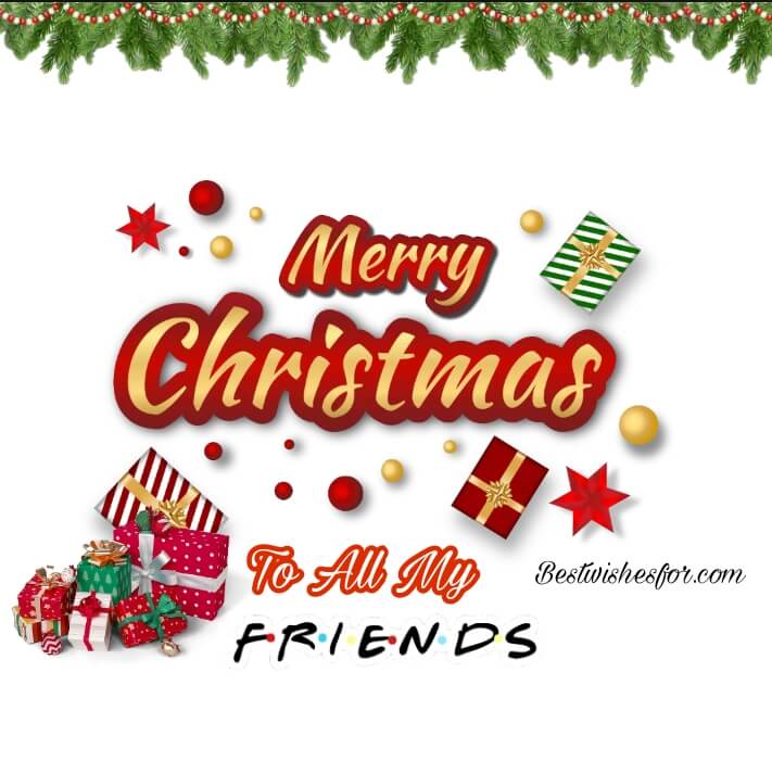 Merry Christmas Messages For Friends