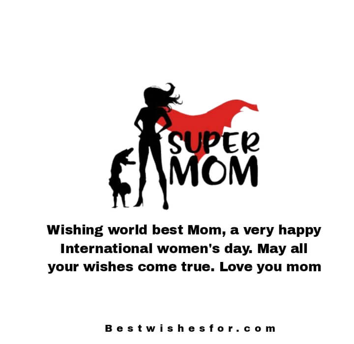 Happy Women's Day To Mom