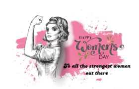 Happy Women's Day to all the strongest women