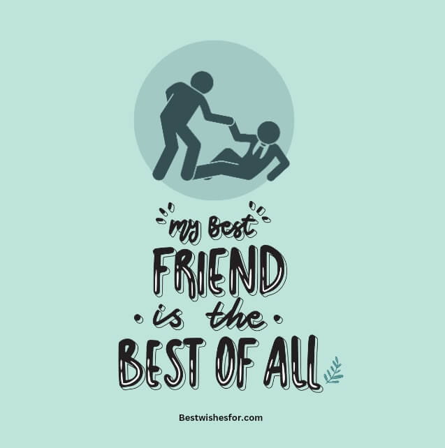 Friendship Day Wishes For Best Friend