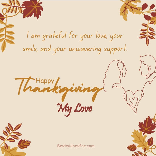 Thanksgiving Wishes For My Love
