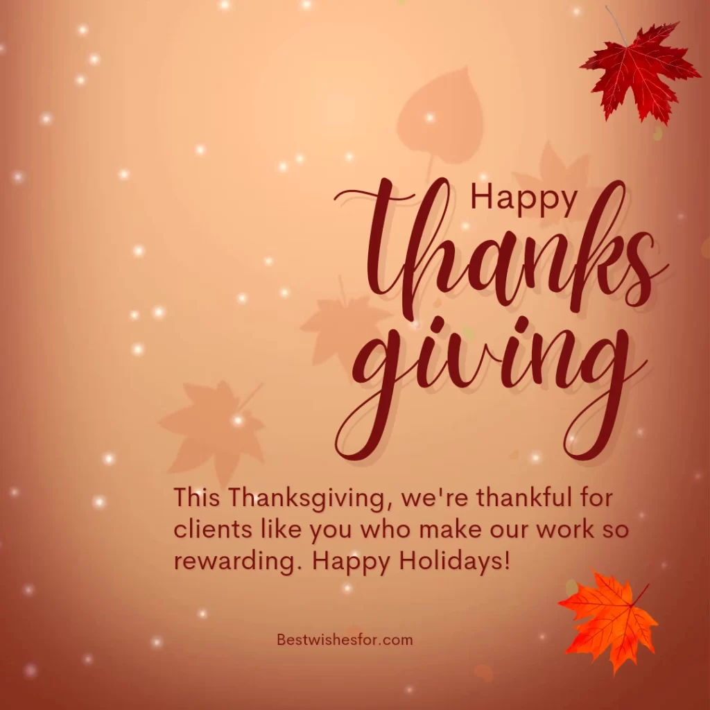 Happy Thanksgiving 2024 Wishes For Clients