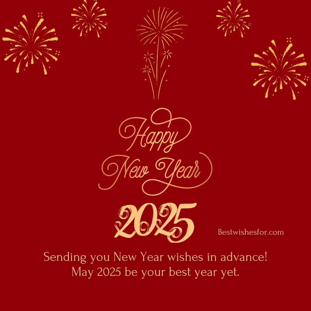 Happy New Year 2025 in Advance Wishes