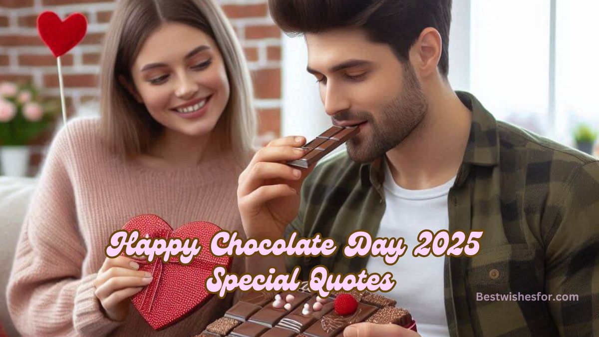 Happy Chocolate Day Special Quotes