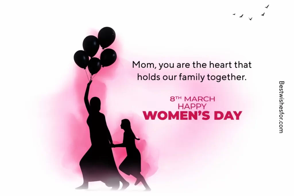 Happy Women's Day Quotes for Mom