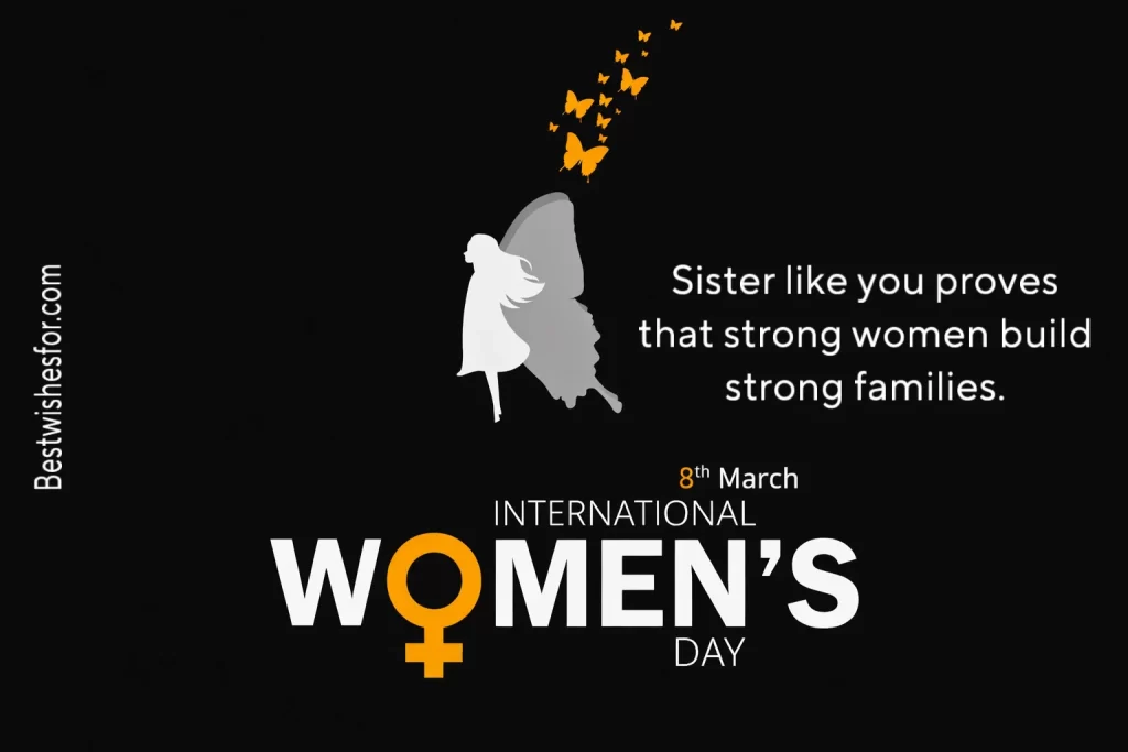 Happy Women's Day Quotes for Sister
