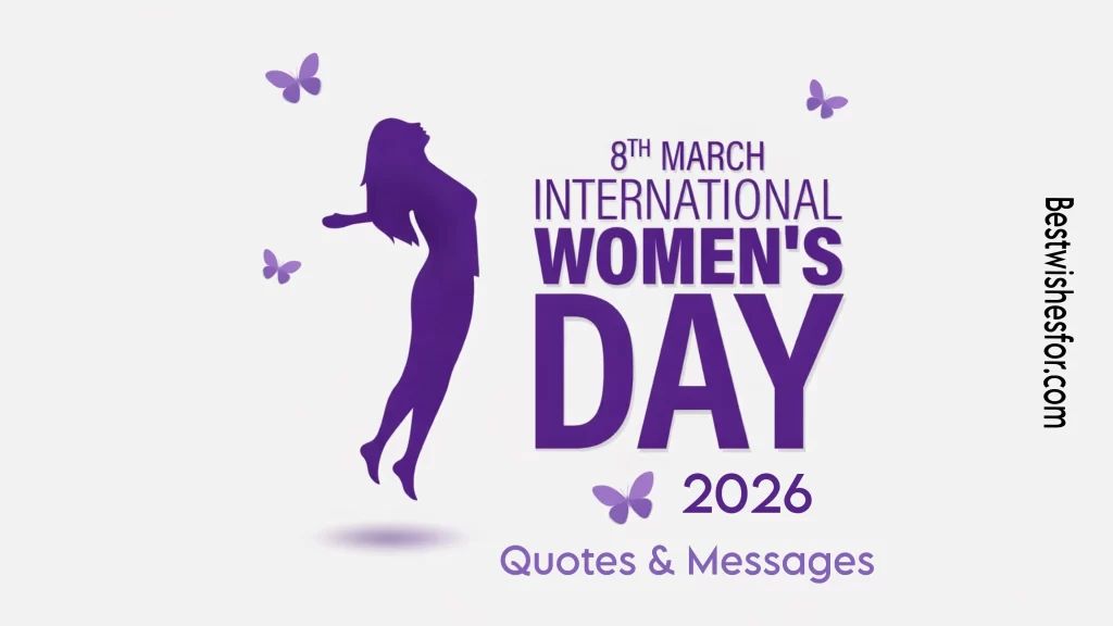 Best International Women’s Day Quotes 2026 Celebrating Women’s Power