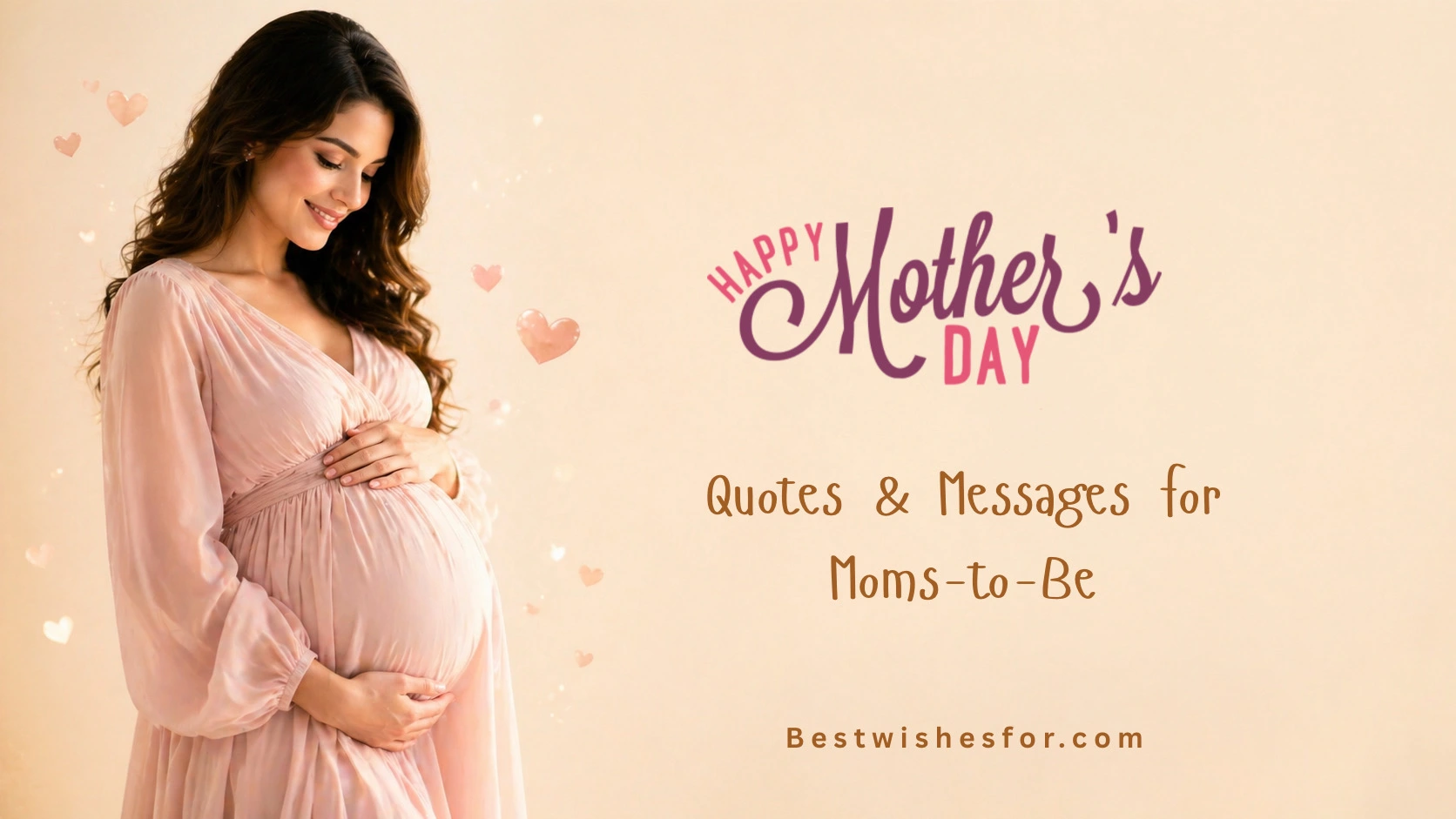 Mother-to-be Mother's Day Quotes and Messages 2026