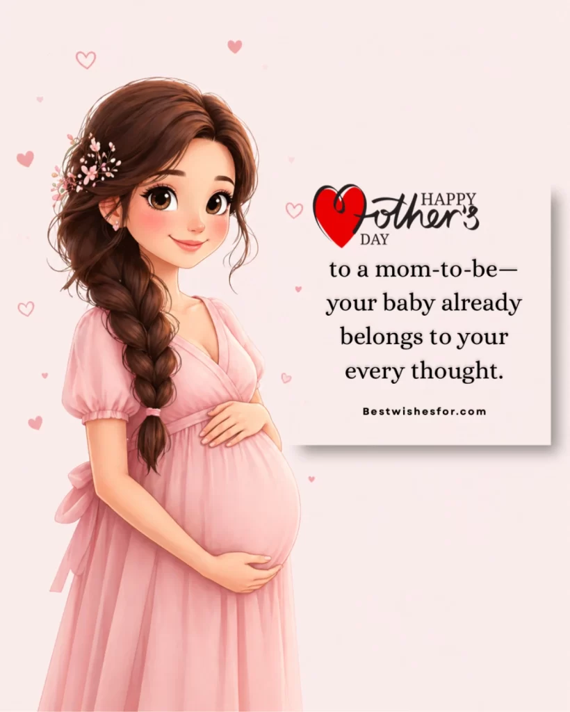 Mother’s Day Quotes for Expecting Woman
