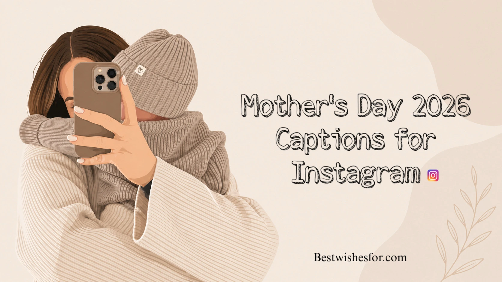 Happy Mothers Day Captions for Instagram 2026