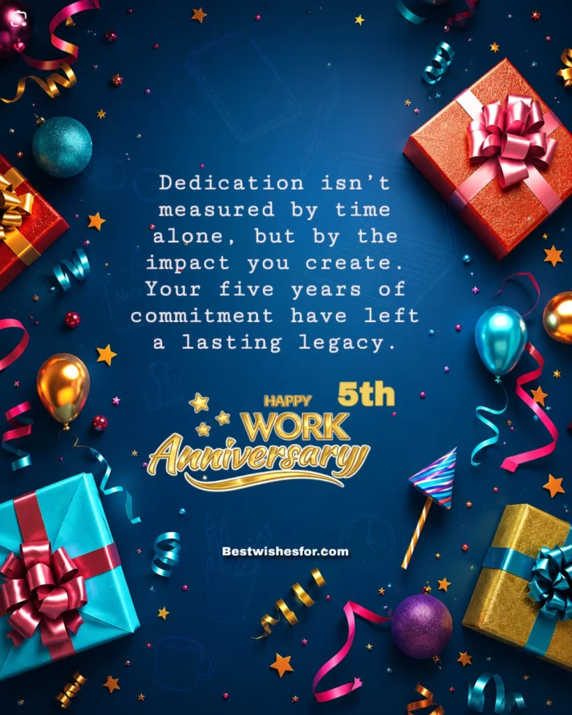 Happy 5th Work Anniversary Wishes
